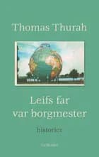 Leifs far var borgmester