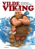 Vilde viking af Glenn Ringtved og Claus Rye Schierbeck