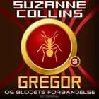Gregor 3 - Gregor og blodets forbandelse af Suzanne Collins