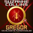 Gregor 3 - Gregor og blodets forbandelse af Suzanne Collins
