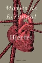Hjertet af Maylis de Kerangal