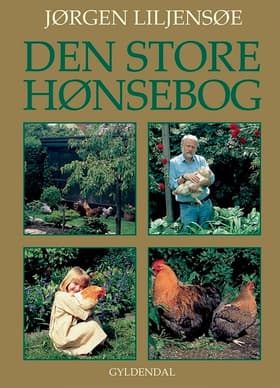 Den store hønsebog af Jørgen Liljensøe