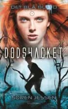 Det blå blod 1 - Dødshacket af Søren Jessen