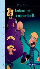 Lukas er super-helt af Dorthe Skytte Christensen