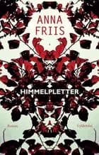 Himmelpletter af Anna Friis