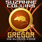 Gregor 5 - Gregor og kloens kode af Suzanne Collins