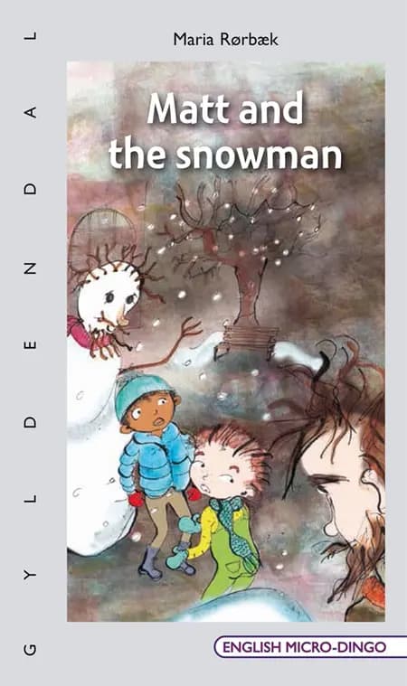 Matt and the snowman af Maria Rørbæk