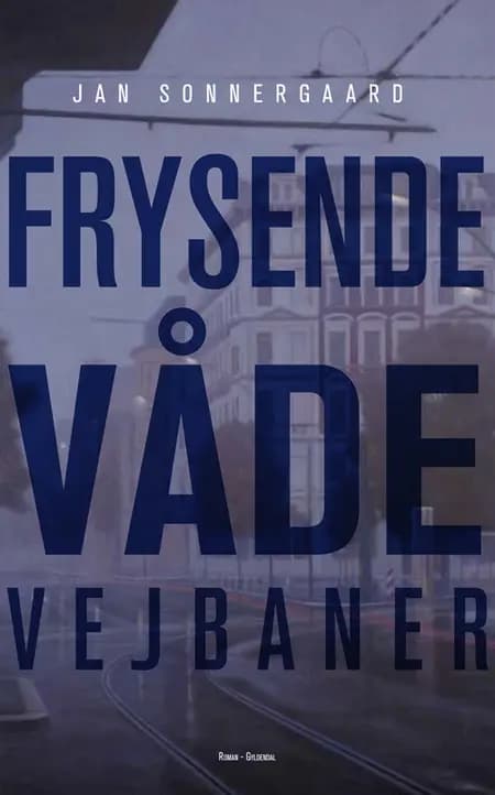 Frysende våde vejbaner af Jan Sonnergaard