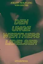 Den unge Werthers lidelser