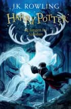 Harry Potter 3 - Harry Potter og fangen fra Azkaban af J. K. Rowling