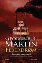 Feberdrøm af George R.R. Martin