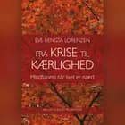 Fra krise til kærlighed af Eve Bengta Lorenzen