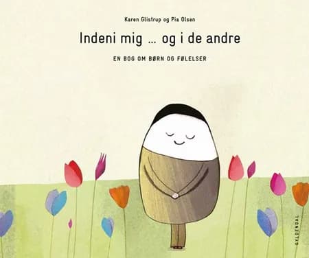 Indeni mig - og i de andre af Karen Glistrup