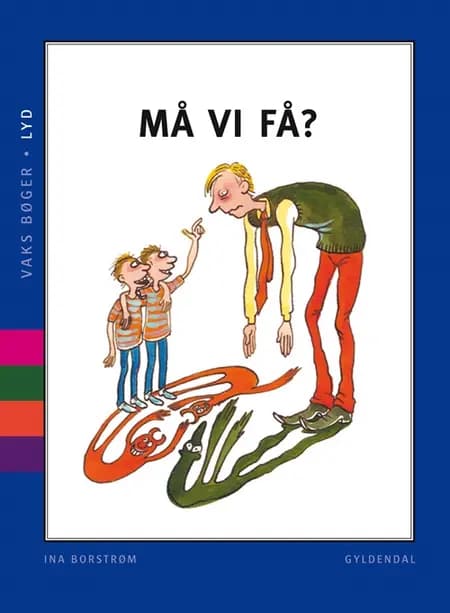 Må vi få? af Ina Borstrøm