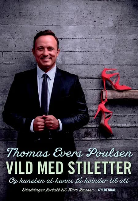 Vild med stiletter af Thomas Evers Poulsen