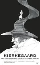 Synspunktet for min Forfatter-Virksomhed / Den bevæbnede Neutralitet / Dømmer Selv! Til Selvprøvelse Samtiden anbefalet af Søren Kierkegaard