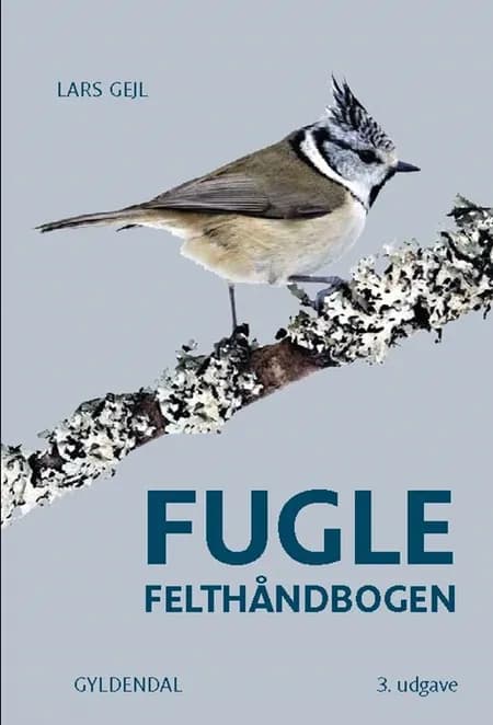 Fuglefelthåndbogen af Lars Gejl