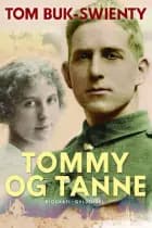 Tommy og Tanne af Tom Buk-Swienty