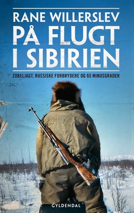 På flugt i Sibirien af Rane Willerslev