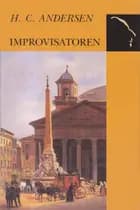 Improvisatoren af H.C. Andersen