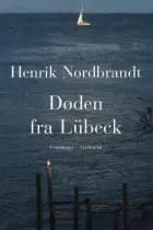Døden fra Lübeck af Henrik Nordbrandt