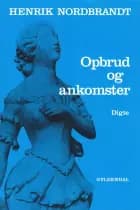 Opbrud og ankomster