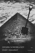 Under mausolæet af Henrik Nordbrandt