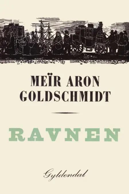 Ravnen af Meïr Aron Goldschmidt