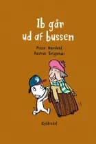 Ib går ud af bussen af Rasmus Bregnhøi og Peter Nordahl