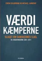 Værdikæmperne af Esben Schjørring og Michael Jannerup