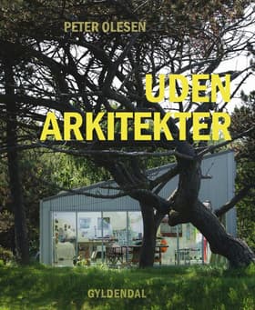 Uden arkitekter af Peter Olesen