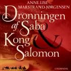 Dronningen af Saba & Kong Salomon af Anne Lise Marstrand-Jørgensen