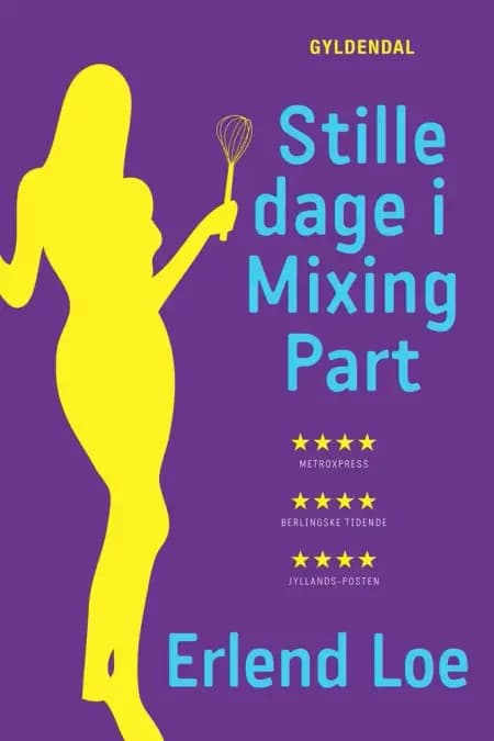 Stille dage i Mixing Part af Erlend Loe