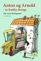 Anton og Arnold - to frække drenge