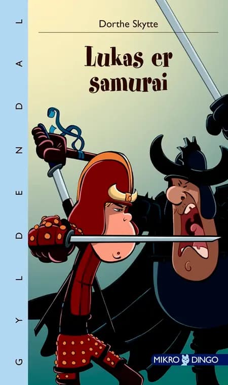 Lukas er Samurai af Dorthe Skytte