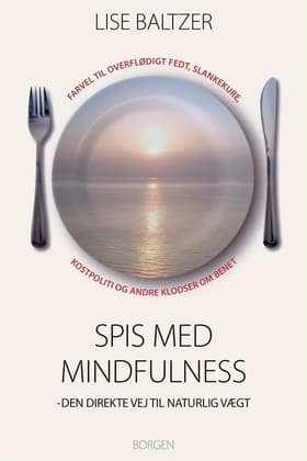 Spis med mindfulness af Lise Baltzer
