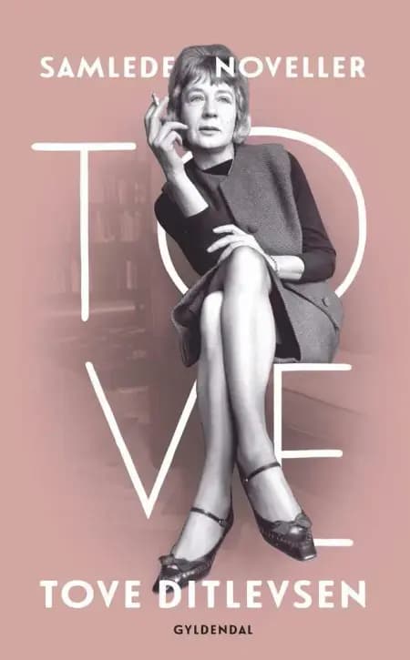 Samlede noveller af Tove Ditlevsen
