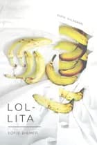 LOL-LITA af Sofie Diemer
