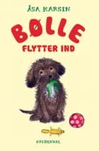 Bølle flytter ind