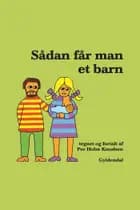 Sådan får man et barn - Lyt&læs af Per Holm Knudsen