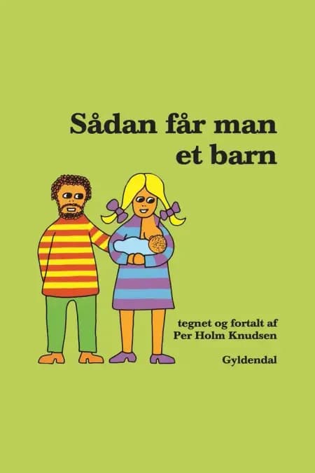Sådan får man et barn af Per Holm Knudsen