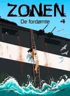 Zonen 4 - De fordømte - Børnebog af Kasper Hoff