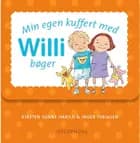 Min egen kuffert med Willi bøger af Kirsten Sonne Harild og Inger Tobiasen