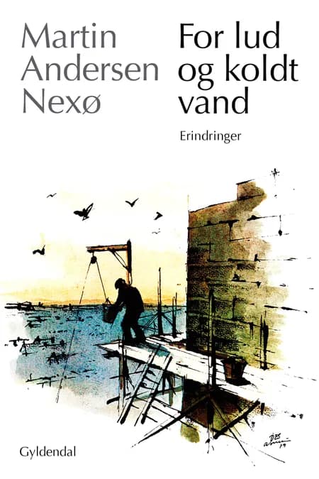 For lud og koldt vand af Martin Andersen Nexø