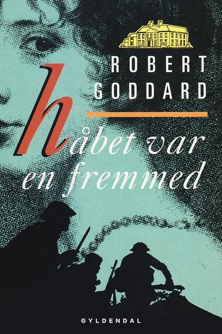 Håbet var en fremmed af Robert Goddard