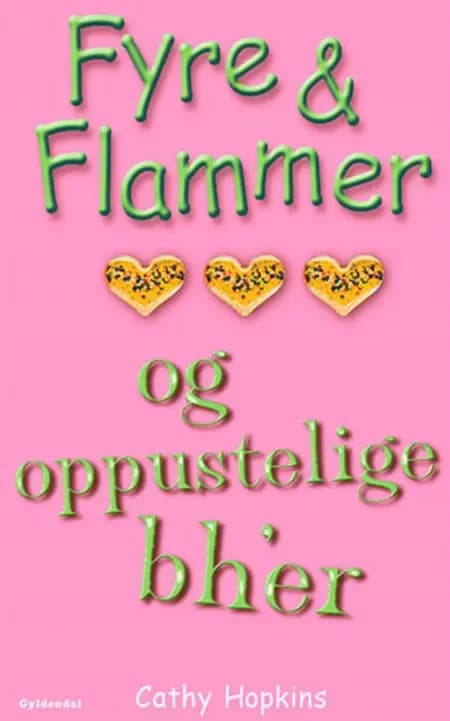 Fyre & flammer og oppustelige bh'er af Cathy Hopkins
