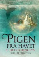 Pigen fra havet 3 - Det gyldne lys