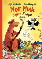 Mor Muh fejrer Krage af Jujja Wieslander