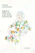 Brev til en maler af Peter Laugesen