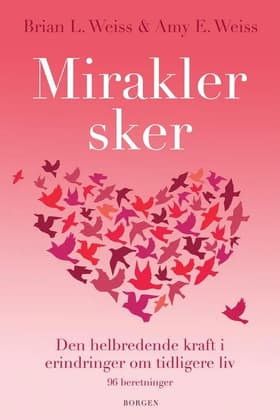 Mirakler sker af Brian L. Weiss